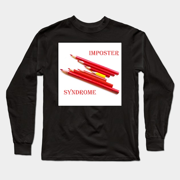 Imposter Syndrome Long Sleeve T-Shirt by Lala Lotos